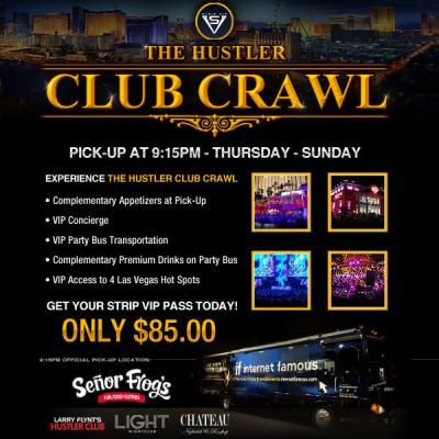 The Hustler VIP Club Crawl Las Vegas
